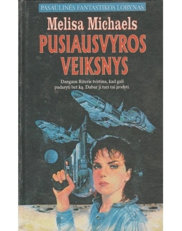 Pusiausvyros veiksnys / Pasaulinės fantastikos lobynas 8 - Melisa Michaels