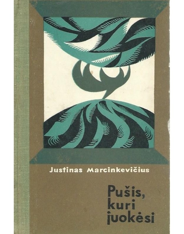 Pušis, kuri juokėsi. Apysaka / Mokinio biblioteka 1971 - Marcinkevičius Justinas