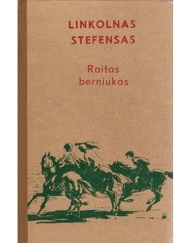 Raitas Berniukas. Apysaka - Linkolnas Stefensas