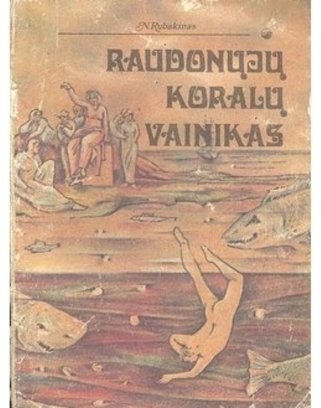 Raudonųjų koralų vainikas - N. Rubakinas