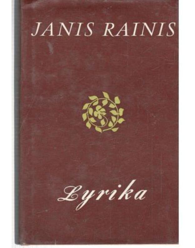 J. Rainis. Lyrika - Rainis Janis