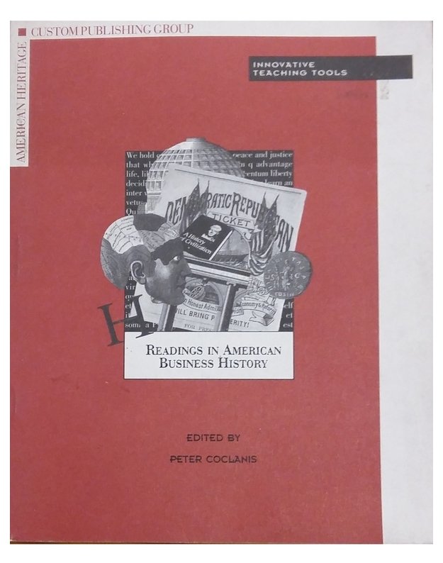 Readings in American Business History - edited by Peter Coclanis