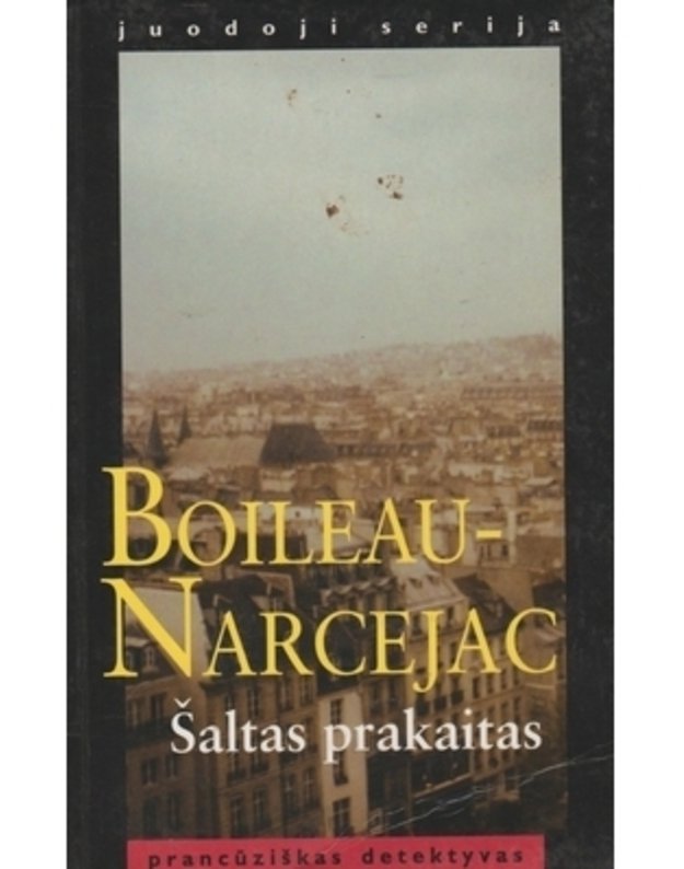 Šaltas prakaitas - Narcejac Boileau