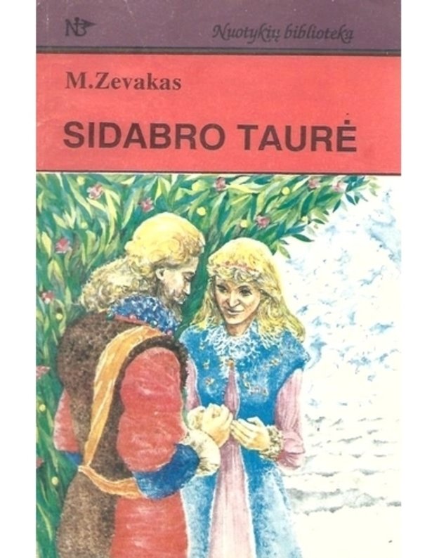 Sidabro taurė (Bordžijų lizdas). Žūklės sargybinio pasakojimai. Aš kaltinu. A lia forizmai / Labirintai 3 - Zevakas Mišelis. Londonas Džekas. Noak Jutta. Trečiakauskas Kęstutis