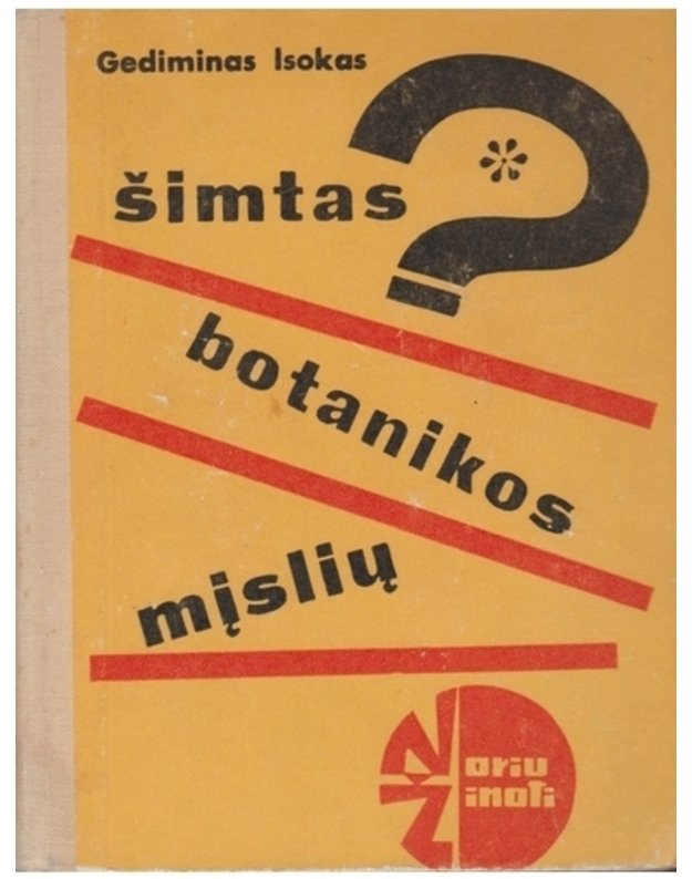 Šimtas botanikos mįslių / Noriu žinoti - Isokas Gediminas