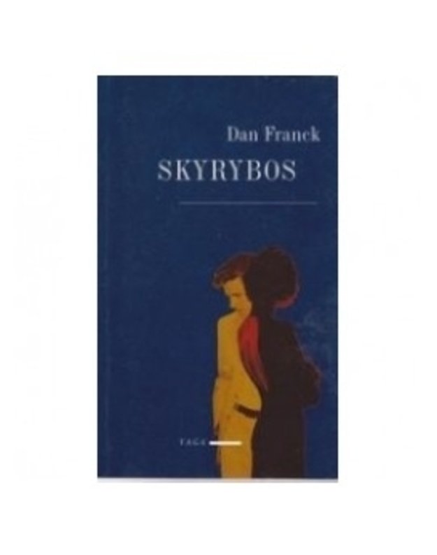 Skyrybos. Romanas - Franck Dan 