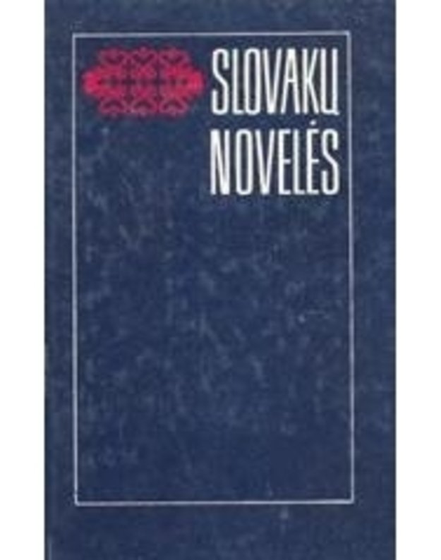 Slovakų novelės - sudarė S. Sabonis