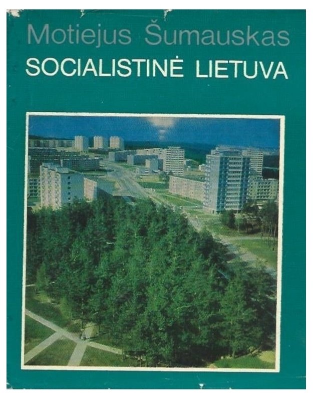 Socialistinė Lietuva - Šumauskas Motiejus