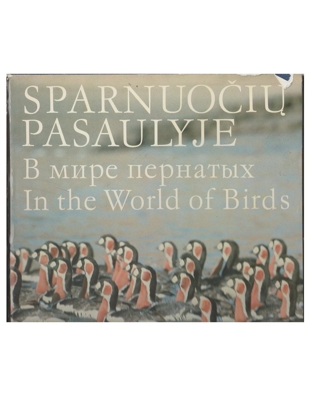 Sparnuočių pasaulyje / In the World of Birds / V mire pernatych - Knystautas A., Liutkus A. - tekstas