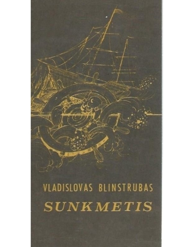 Sunkmetis - Blinstrubas Vladislovas 