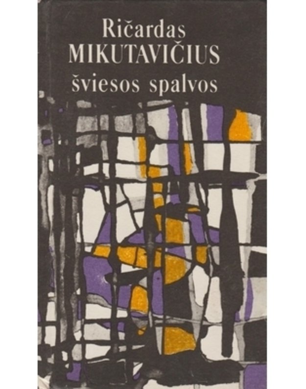 Šviesos spalvos. Eilėraščiai - Mikutavičius Ričardas 