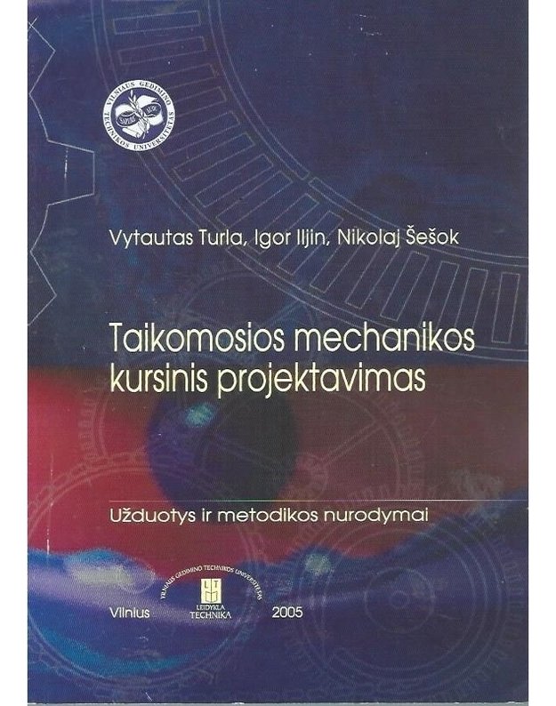 Taikomosios mechanikos kursinis projektavimas - Autorių kolektyvas