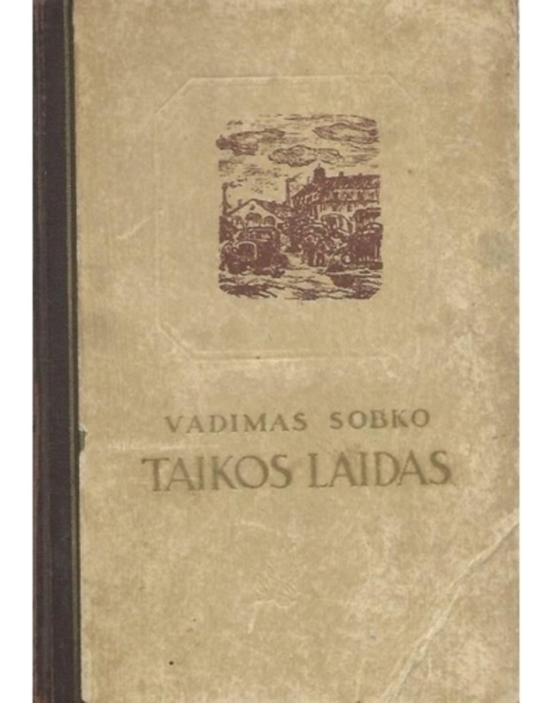 Taikos laidas - Vadimas Sobko