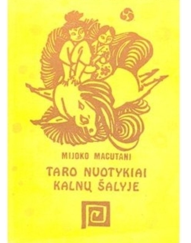 Taro nuotykiai kalnų šalyje - Mijoko Macutani