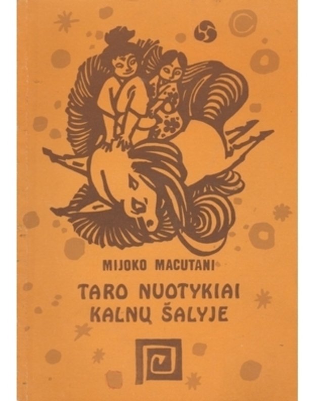 Taro nuotykiai kalnų šalyje - Mijoko Macutani