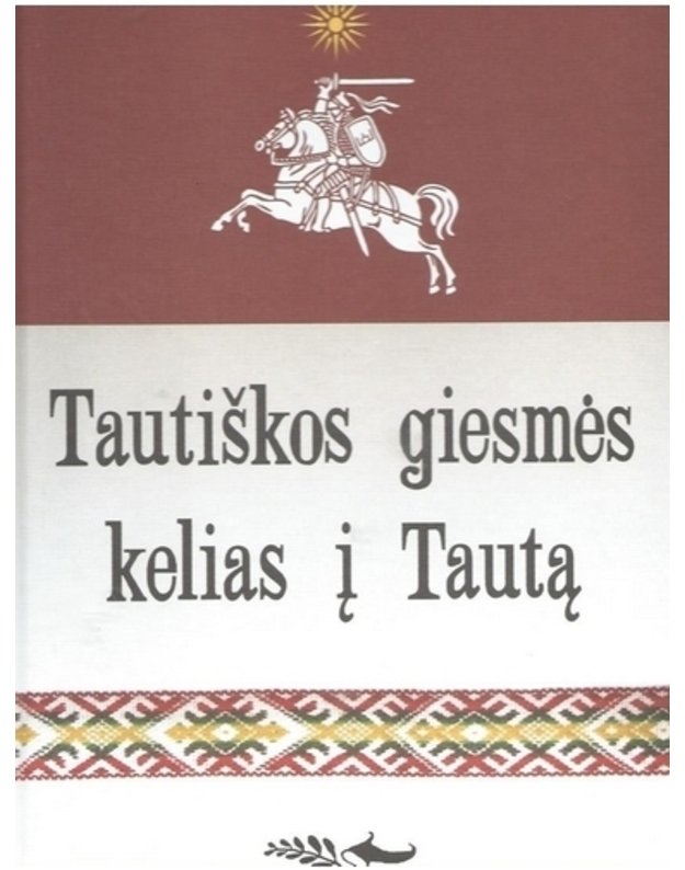 Tautiškos giesmės kelias į tautą - Romas Treideris