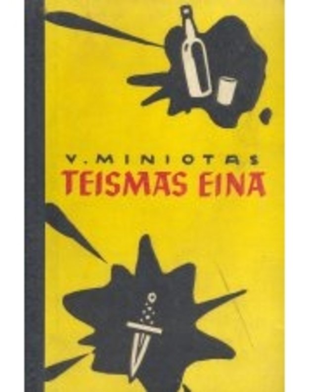 Teismas eina - Miniotas V.