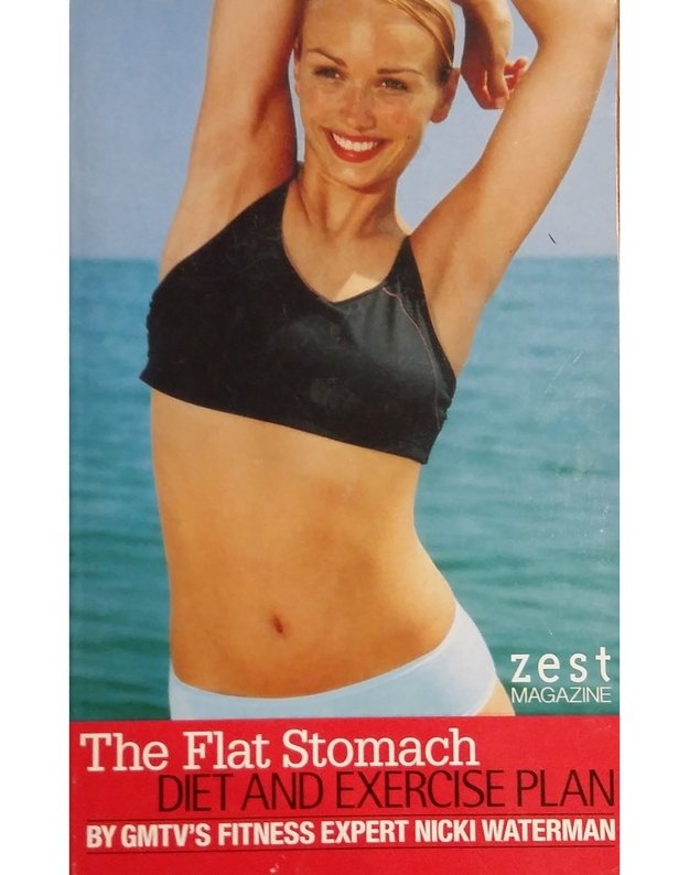 The Flat Stomach. Diet and Exercise Plan - Nicky Waterman, GMTV's Fitness Expert