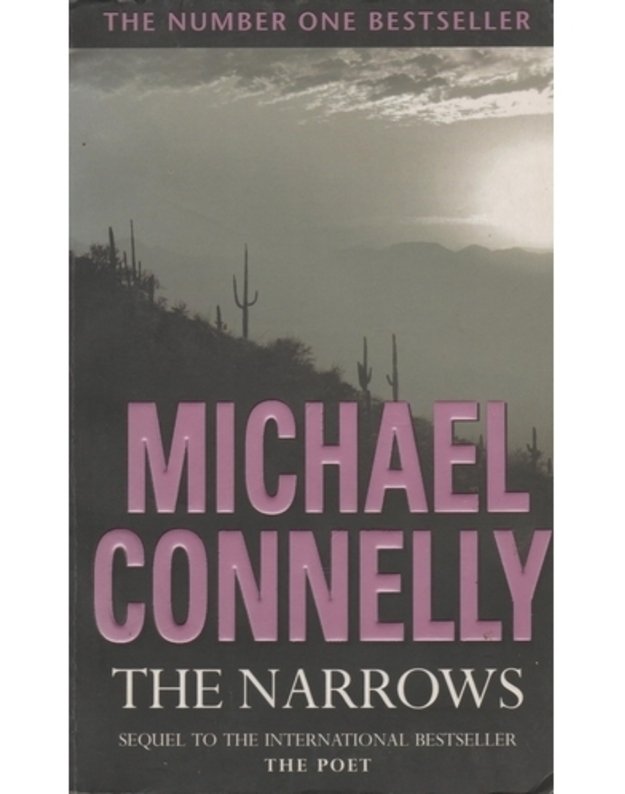 The narrows - Michael Connelly