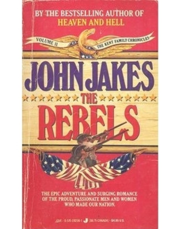 The Rebels / The Kent Family chronicles. Vol. II - John Jakes