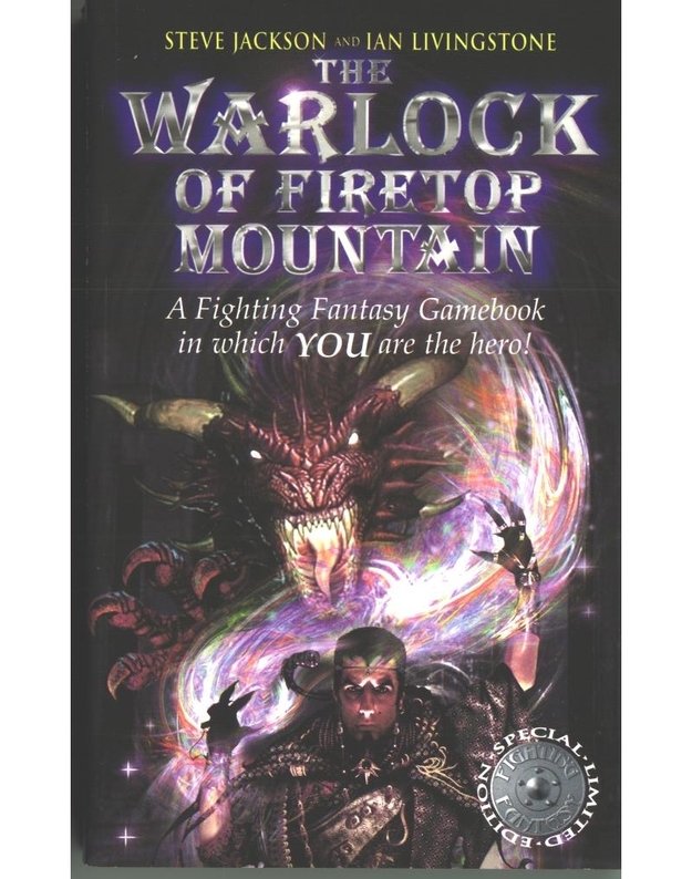 The Warlock of Firetop Mountain - Steve Jackson, Ian Livingstone