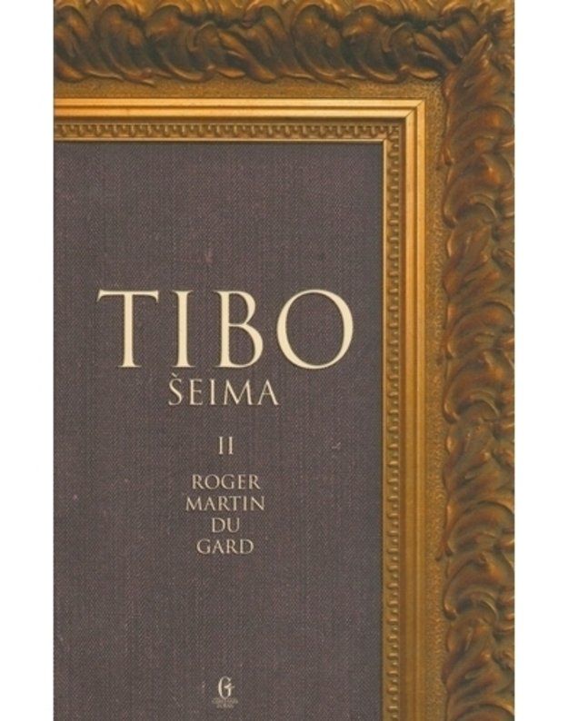 Tibo šeima II t. / 2008 - Roger Martin du Gard