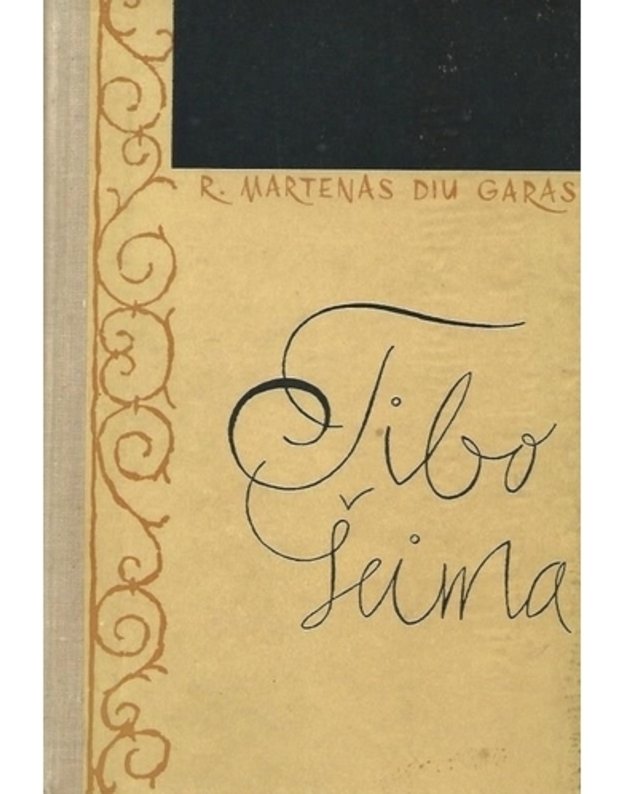 Tibo šeima. T. 1-4 / 1962 - R. Martenas diu Garas