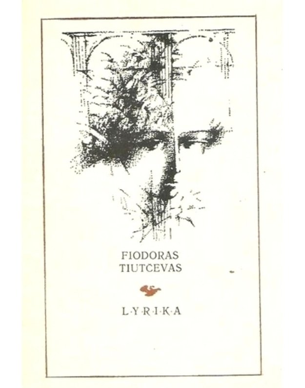 Tiutčevas F. Lyrika - Tiutčevas Fiodoras 