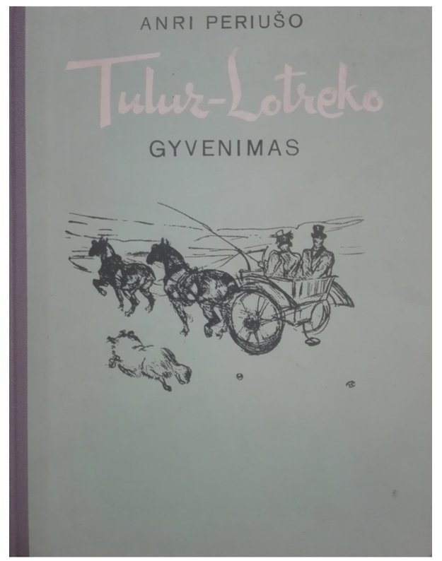 Tuluz-Lotreko gyvenimas - Periušo Anri