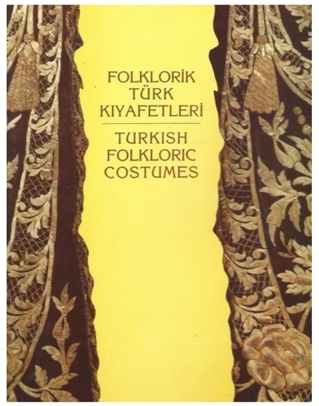 Turkish Folkloric Costumes / Folklorik Tiurk Kiyafetleri - Research Nail Tan