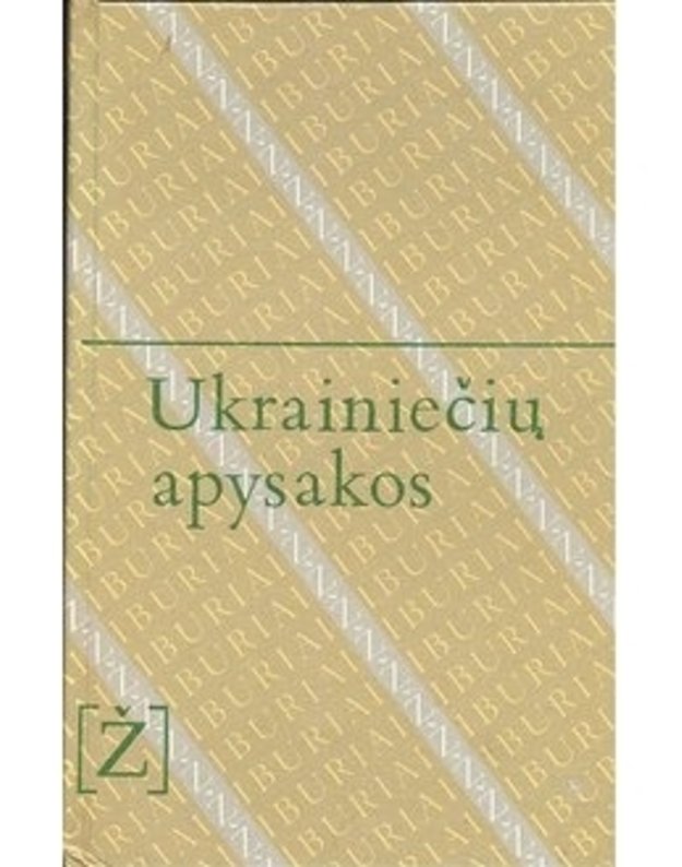 Ukrainiečių apysakos / Žiburiai - G. Tiutiunikas, V. Ševčiukas. V. Drozdas, N. Bičiuja