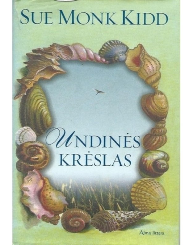 Undinės krėslas. Romanas - Sue Monk Kidd