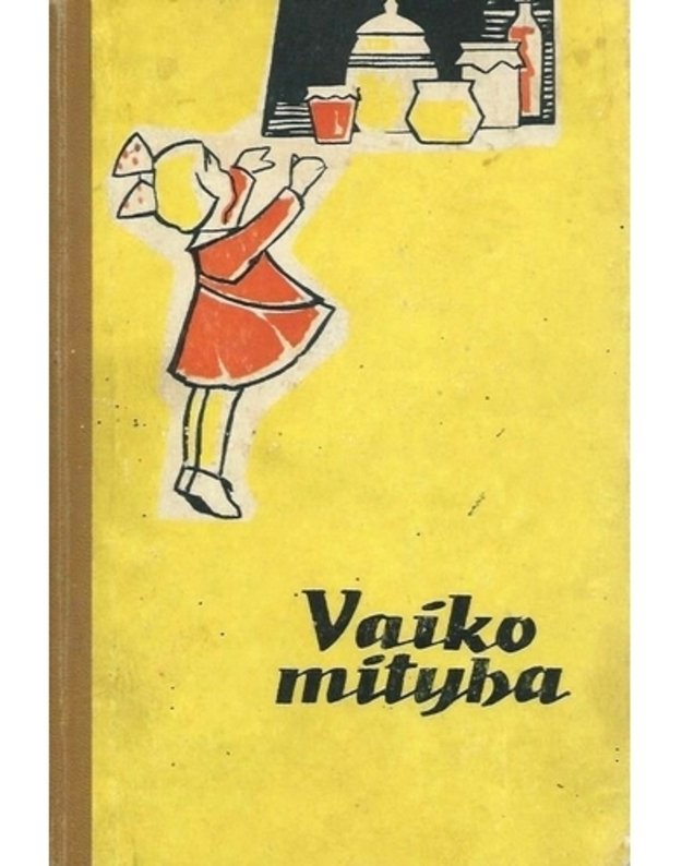 Vaiko mityba / 1962 - Autorių kolektyvas