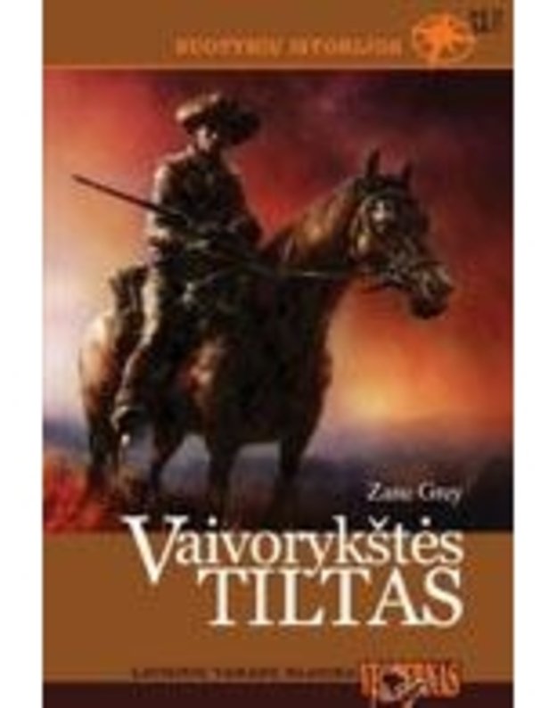 Vaivorykštės tiltas - Zane Grey