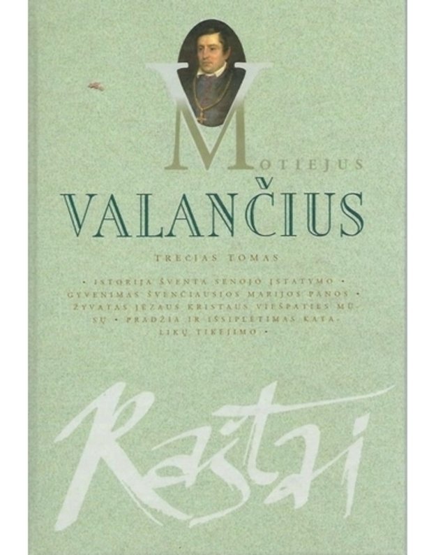 Valančius. Raštai, III tomas. - Valančius Motiejus