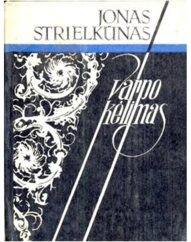 Varpo kėlimas / 1978 - Strielkūnas Jonas