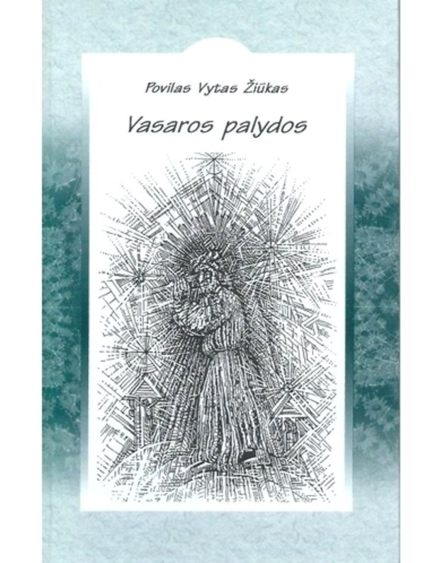 Vasaros palydos - Povilas Vytas Žiūkas