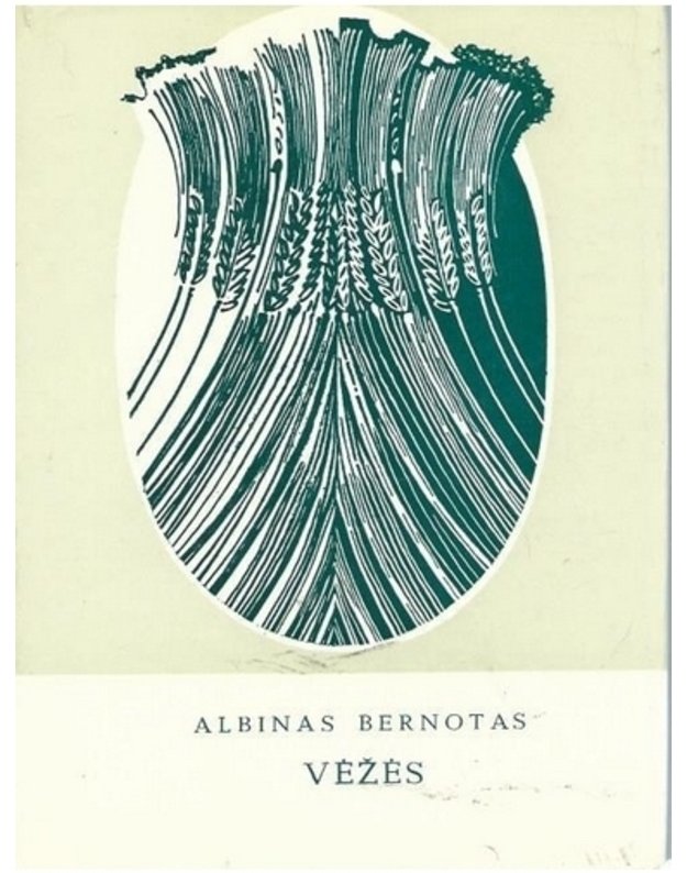 Vėžės. Rinktinė - Bernotas Albinas 