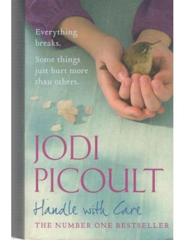 Handle with Care - Picoult Jodi