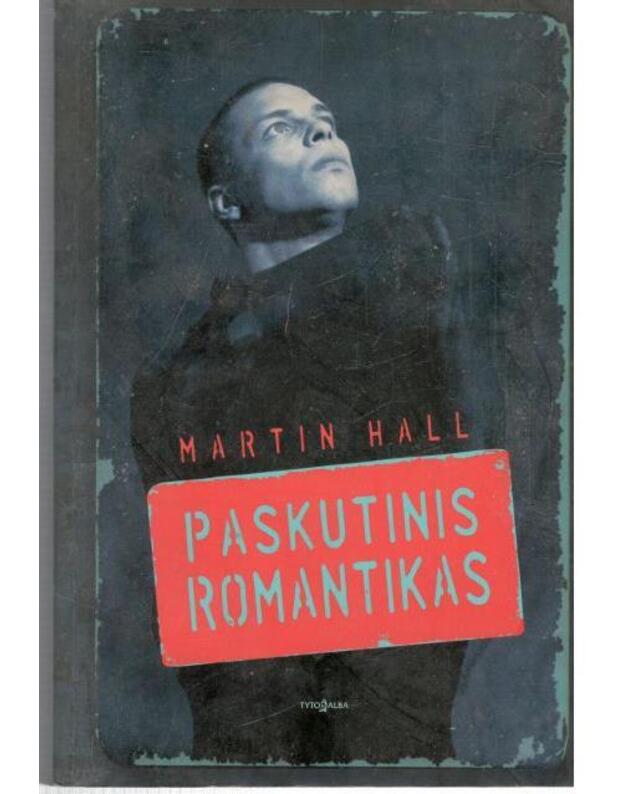 Paskutinis romantikas - Hall Martin 