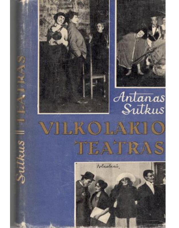 Vilkolakio teatras - Sutkus Antanas