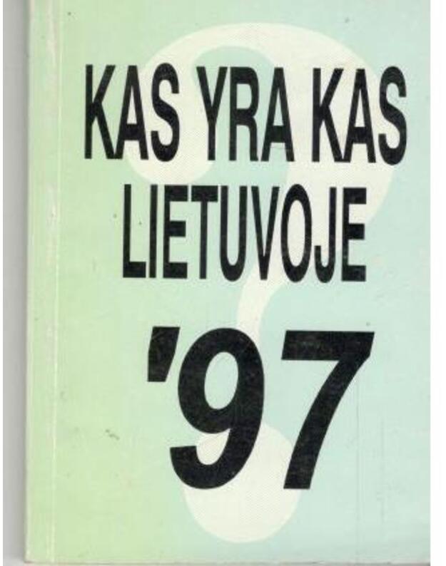 Kas yra kas Lietuvoje '97 - sud. P. Masilionis