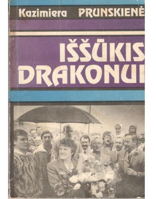 Iššūkis drakonui - Prunskienė Kazimiera