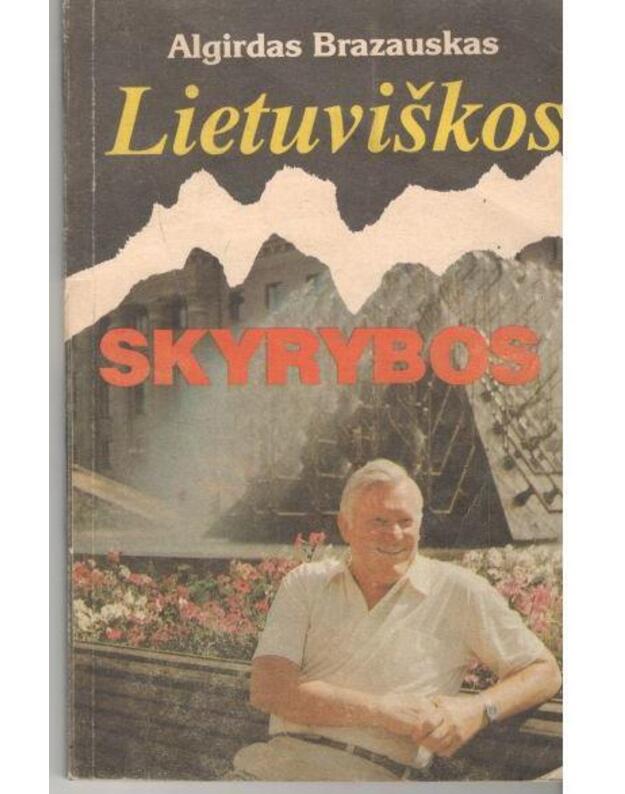 Lietuviškos skyrybos - Brazauskas Algirdas