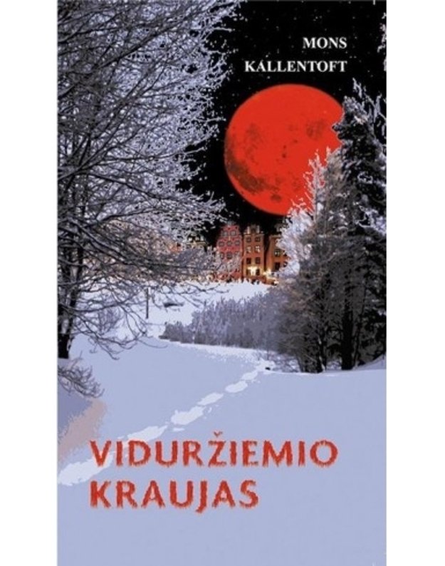 Viduržiemio kraujas - Mons Kallentoft