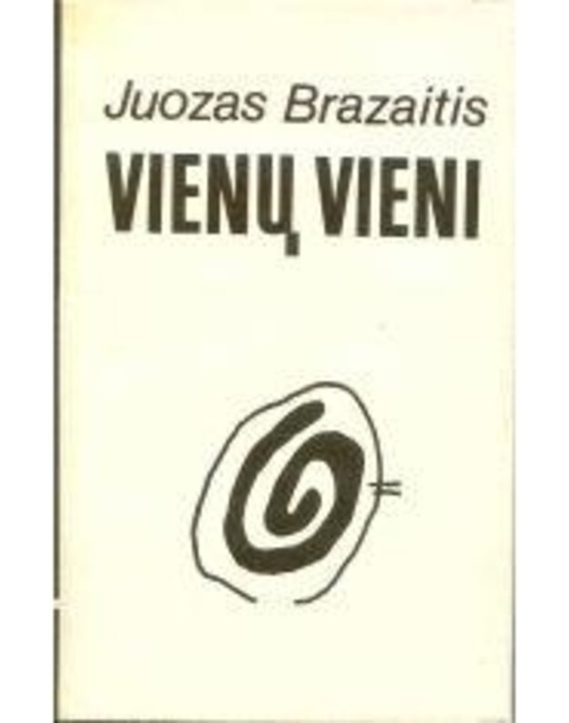 Vienų vieni - Brazaitis Juozas