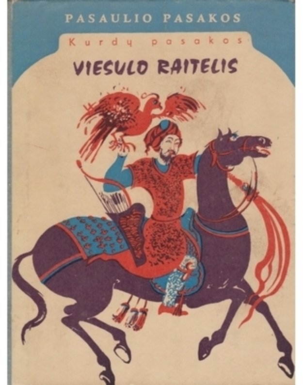 Viesulo raitelis / Pasaulio pasakos 1977 - Kurdų pasakos 