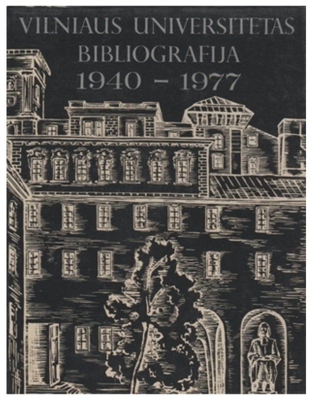 Vilniaus Universitetas. Bibliografija 1940-1977 - Redakcinė kolegija