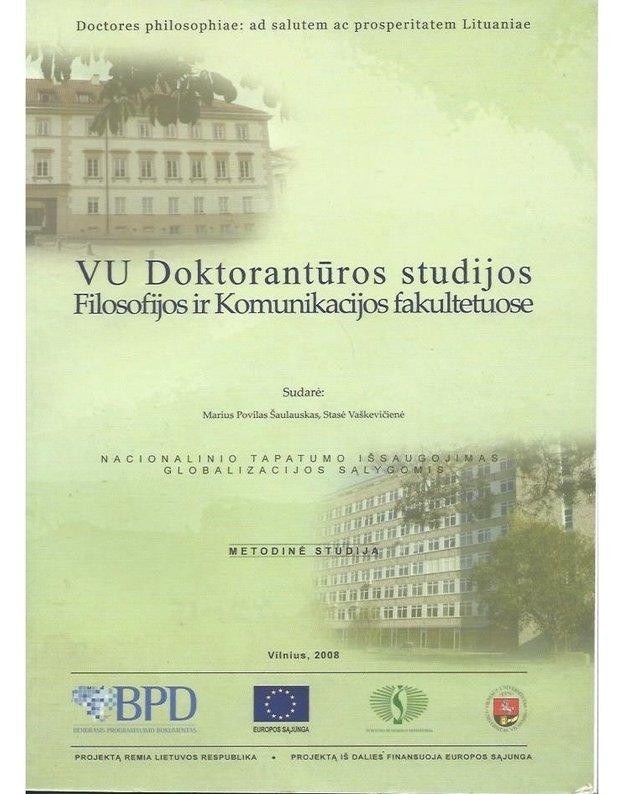 VU Doktorantūros studijos Filosofijos ir Komunikacijos fakultetuose - sud. Marius Povilas Šulauskas, Stasė Vaškevičienė