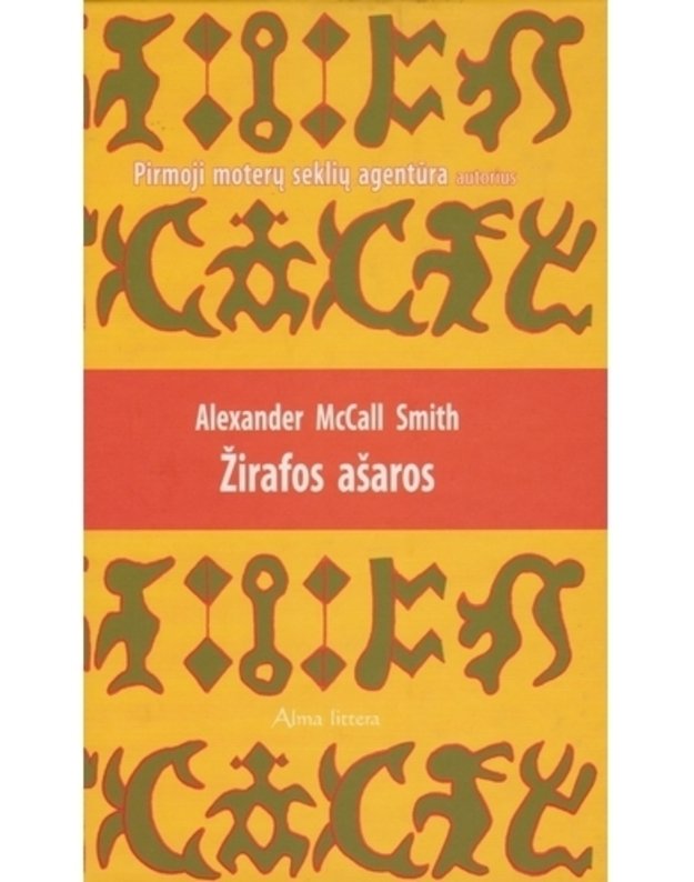 Žirafos ašaros - Smith Alexander McCall